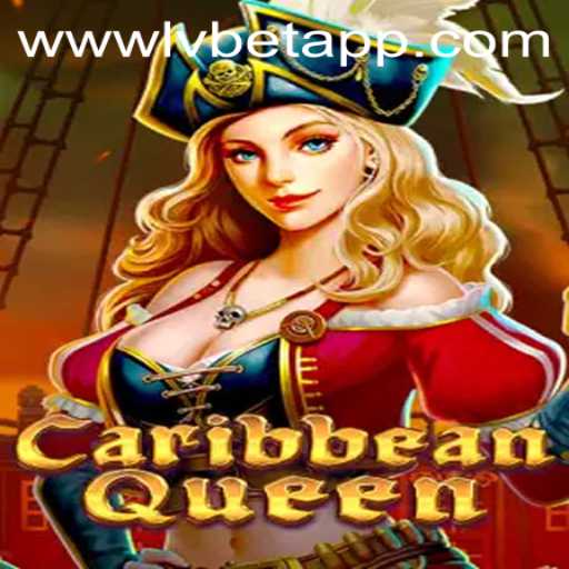 Discover the Thrills of CaribbeanQueen: Dive into the Exciting World of LvBet's Latest Game