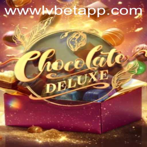 Exploring the Thrills of ChocolateDeluxe with LvBet