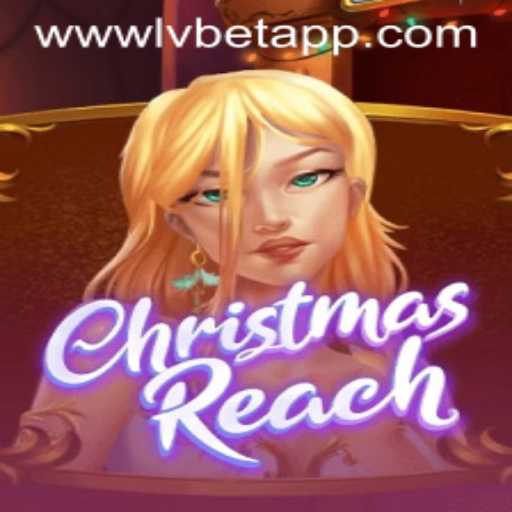 ChristmasReach: A Festive Gaming Experience with LvBet