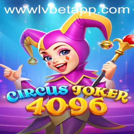 Exploring the Exciting World of CircusJoker4096: A New Era in Gaming