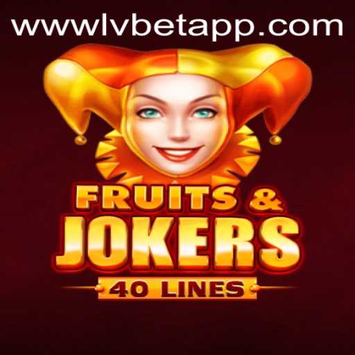 Exploring the Excitement of FruitsAndJokers40 at LvBet