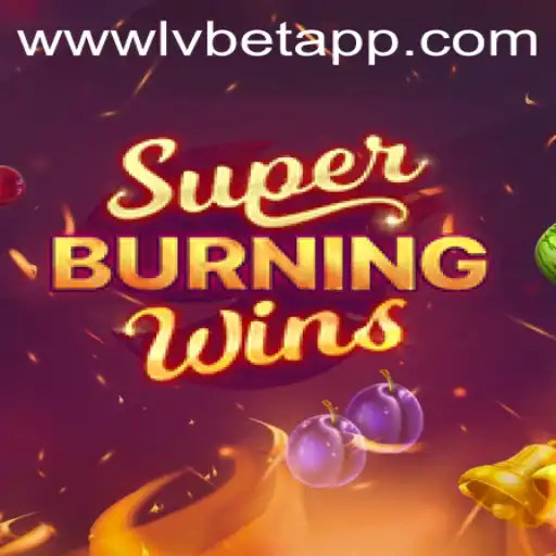 Elevate Your Casino Experience with SuperBurningWins at LvBet