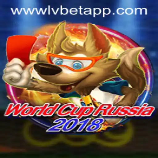 WorldCupRussia2018: A Comprehensive Guide to the Exciting Game and Its Involvement with LvBet